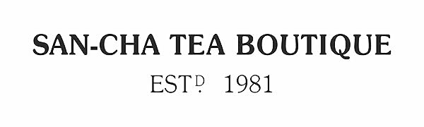 sancha tea, san cha tea, sacha tea, san-cha tea